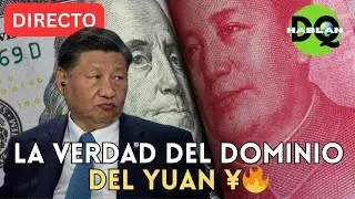 El YUAN CHINO:  &iquest;Moneda global dominante?  la VERDAD que nos OCULTAN | Episodio #020