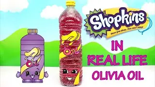Shopkins in Real Life #1 OLIVIA OIL From Shopkins Season 2