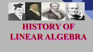 L0- History of Linear Algebra