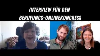 Interview f&uuml;r den Berufungs OnlineKongress von Lisa Stockinger und Andreas Lechner mit Roswitha Uhde
