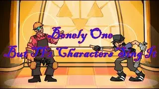 Bonely One - But TF2 Characters Sing It