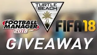 TURTLEBEACH, FOOTBALL MANAGER & FIFA GIVEAWAY!!