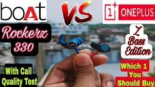 boAt Rockerz 330 vs OnePlus Bullet wireless z Bass Edition