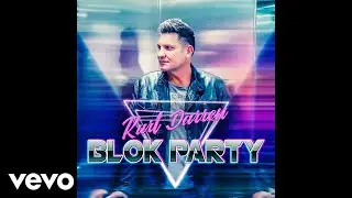 Kurt Darren - Blok Party (Official Audio)