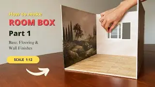 How to Build a 1:12 Scale Dollhouse Room Box | Base, Flooring & Wallpaper (Part 1)