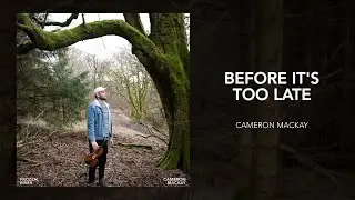 Before It's Too Late (From 