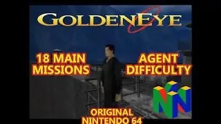 1997 GoldenEye: 18 Main Missions Agent Difficulty (Real hardware with HDMI mod).