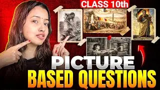 PICTURE BASED QUESTIONS - CLASS 10 SOCIAL SCIENCE | Shubham Pathak | Competency Based MCQs #exam