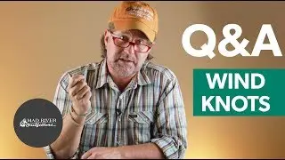 Q&A | #5 - How do I stop wind knots?