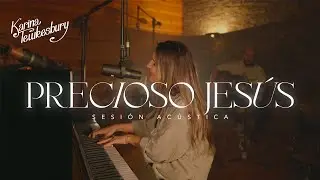 Precioso Jesús | Karina Tewkesbury (Cover) - Esperanza de Vida