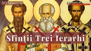 Acatistul Sfintilor Trei Ierarhi 2026