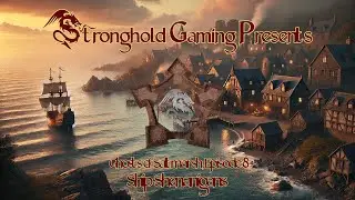 Stronghold D&D | Castles & Crusades | Ep. 7 | Chronicles of Khrullion