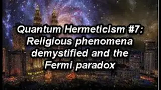 Religious Phenomena Demystified and the Fermi paradox