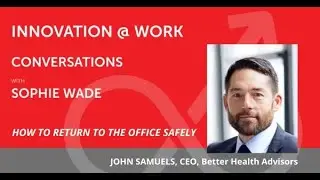Sophie Wade Interviews John Samuels LIVE on LinkedIn