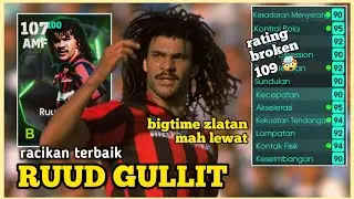RACIKAN EPIC RUUD GULLIT 107 TERBARU | E FOOTBALL 2026