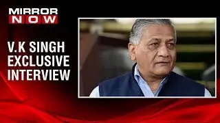 2019 Lok Sabha Elections: BJP General Vijay Kumar Singh speaks to Mirror Now | Exclusive