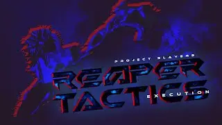 Reaper's Loop | Project slayers PVP
