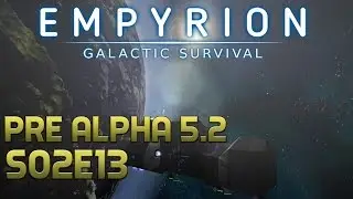 EMPYRION Gameplay S02E13 ★ Weltenbummler ★ [Let&acute;s Play Together] [Deutsch] [German]
