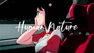michael jackson - human nature [s l o w e d /// r e v e r b]