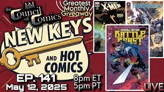 NEW KEYS & HOT COMICS! LIVE Podcast ep.141 May 12th 2025 #comics #explore