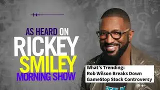 Financial Expert Rob Wilson Breaks Down The Game Stop Stock Controversy [WATCH]