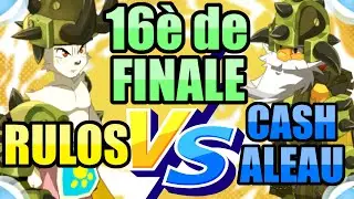 CASH-ALEAU PEUT &Eacute;LIMINER LE TOP 1 DU TOURNOI ? 16&egrave; de FINALE ! [TARKAN DOFUS]