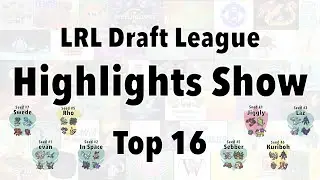 LRL Draft League Highlights Show TOP 16 of Season 3 + Announcement