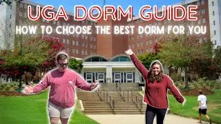 UGA DORMS PROS AND CONS | How to Pick the Best Dorm