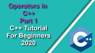#9 Operators in C++ Part 1/C++ tutorials for absolute beginner
