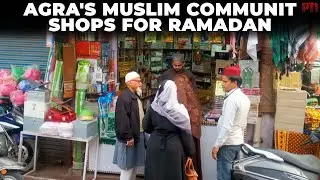 Muslim community in Agra flocks to local markets to make purchases for holy month of Ramadan