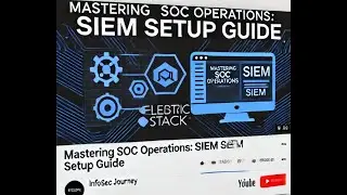 Mastering SOC Operations  SIEM Setup Guide