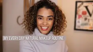 Every Day Skin Care + Natural Glow Makeup Routine