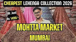 Mohatta Market Mumbai 😍 | Hidden Wedding Market | Lehengas Starting ₹1499 | Latest Collection 2026