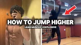 How to JUMP HIGHER FAST.. Lean muscle is the key