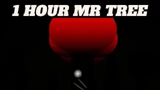 Sprunki Mr Tree Phase 4 Sound 1 hour | Horror Mod Full Video