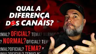 Canal Tema, Canal Oficial do Artista e Canal normal do Youtube, qual a diferen&ccedil;a?