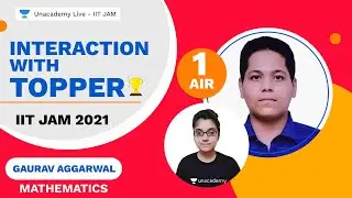 IIT JAM 2021 | Topper's Interview | AIR 1- Mathematics| Gaurav Aggarwal