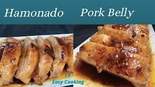Hamonado Pork Belly it melts in your mouth