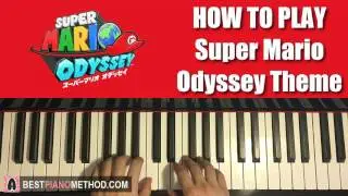 HOW TO PLAY - Super Mario Odyssey (Main Theme) - Trailer Music (Piano Tutorial Lesson)