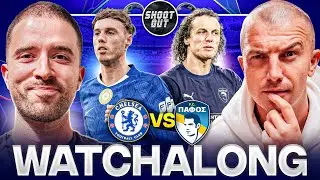 CHELSEA VS PAFOS LIVE WATCHALONG