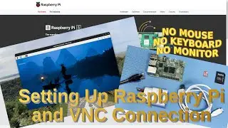 Raspberry Pi Setup Guide - Configuring Convenient Remote Access with VNC