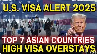 Top 7 Asian Countries With the Highest Visa Overstays in the U.S. (2025 Immigration Update)