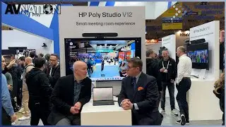 The Future of Hybrid Meetings? HP Poly Studio V12 Stuns at ISE 2025