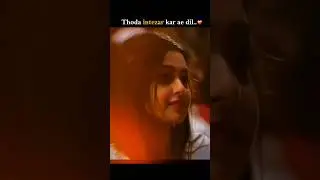 Thoda intjaar kar ae dil..🥀💔🥹