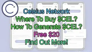 🤑Celsius Network Update, Review | How To Earn Free Or Buy CEL Tokens? 😍