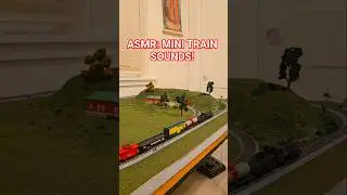 ASMR: Mini Train Sounds