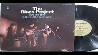 The Blues Project   I Want To Be Your Driver , live   1966 , Blues Rock