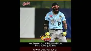 Noche r&eacute;cord de Rougned Odor Para el Magallanes. Y  S&aacute;cala de jonr&oacute;n con nosotros...