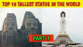 Top 10 Tallest Statue in the world | Part 3 |