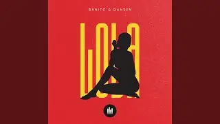 Lola (Extended Mix)